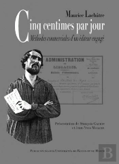 Cinq Centimes Par Jour ; Méthodes Commerciales D'Un Éditeur Engagé