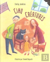 Cinq Creatures