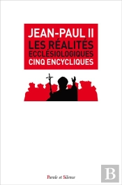 Cinq Encycliques Ecclésiologiques