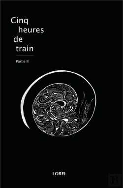 Bertrand.pt - Cinq Heures De Train - Partie Ii