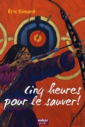 Cinq Heures Pour Le Sauver !