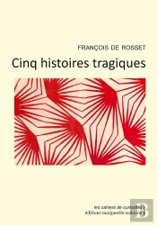 Cinq Histoires Tragiques
