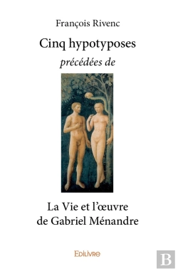 Bertrand.pt - Cinq Hypotyposes Précédées De La Vie Et L'Oeuvre De Gabriel Ménandre