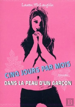 Bertrand.pt - Cinq Jours Par Mois... Dans La Peau D'Un Garçon