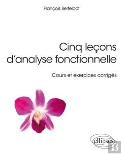 Bertrand.pt - Cinq Leçons D'Analyse Fonctionnelle ; Cours Et Exercices Corrigés
