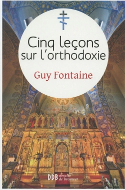Bertrand.pt - Cinq Leçons Sur L'Orthodoxie