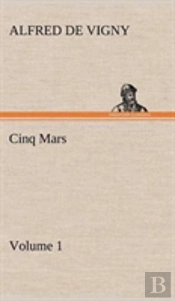 Cinq Mars - Volume 1