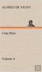 Cinq Mars - Volume 4