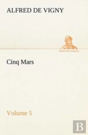 Cinq Mars - Volume 5