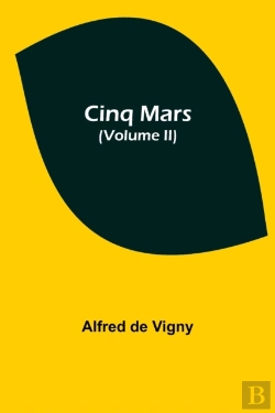 Bertrand.pt - Cinq Mars  Volume Ii