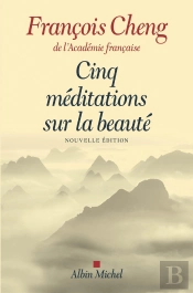 Cinq Méditations Sur La Beauté (Édition 2017)