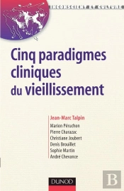 Cinq Paradigmes Cliniques Du Vieillissement