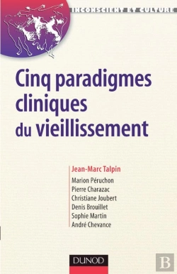 Bertrand.pt - Cinq Paradigmes Cliniques Du Vieillissement