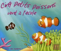 Bertrand.pt - Cinq Petits Poissons Vont À L'École