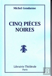 Cinq Pièces Noires