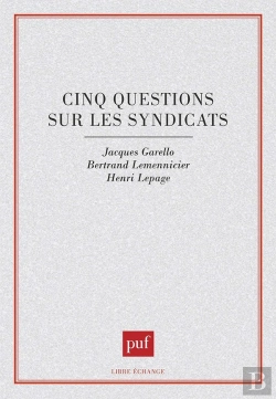 Bertrand.pt - Cinq Questions Sur Les Syndicats