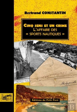 Bertrand.pt - Cinq Sens Et Un Crime ; L'Affaire Des «Sports Nautiques»