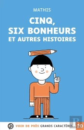 Cinq Six Bonheurs Et Autres Histoires