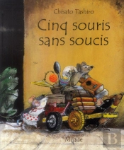 Cinq Souris Sans Soucis