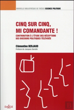 Bertrand.pt - Cinq Sur Cinq, Mi Comandante ! Contribution À L'Étude Des Réceptions Des Discours Politiques Télévisés