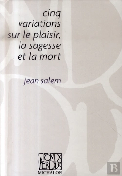Bertrand.pt - Cinq Variations Sur Le Plaisir La Sagesse Et La Mort