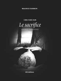 Bertrand.pt - Cinq Vues Sur Le Sacrifice : Andreï Tarkovski, 1986