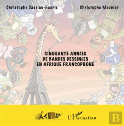 Bertrand.pt - Cinquante Années De Bandes Dessinées En Afrique Francophone