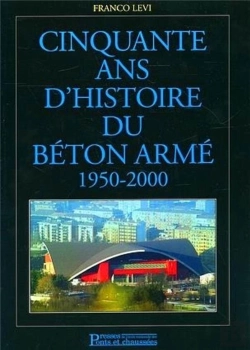 Bertrand.pt - Cinquante Ans D'Histoire De Beton Arme, 1950-200