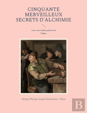 Cinquante Merveilleux Secrets D'Alchimie