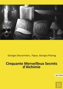 Bertrand.pt - Cinquante Merveilleux Secrets D'Alchimie