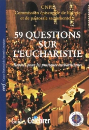 Cinquante-Neuf Questions Sur L'Eucharistie