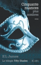 Cinquante Nuances Plus Sombres