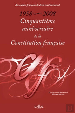 Bertrand.pt - Cinquantième Anniversaire De La Constitution Française : 1858-2008