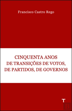 Bertrand.pt - Cinquenta Anos de Transições de Votos, de Partidos, de Governos
