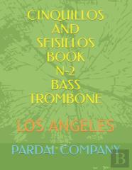 Cinquillos And Seisillos Book N-2 Bass Trombone