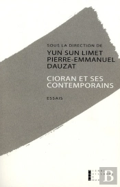 Cioran Et Ses Contemporains