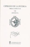 Cipriano De La Huerga. Obras Completas. Vol. Viii (Separata)