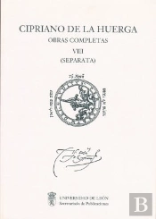 Cipriano De La Huerga. Obras Completas. Vol. Viii (Separata)