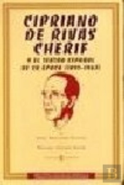 Cipriano De Rivas Cherif Y El Teatro Español De Su Epoca (1891-1967)
