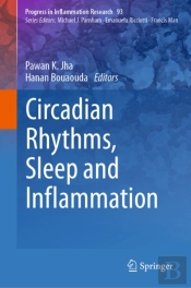 Circadian Rhythms, Sleep And Inflammation