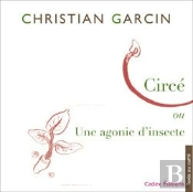 Circe Ou Une Agonie D'Insecte