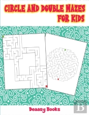 Circle And Double Mazes For Kids