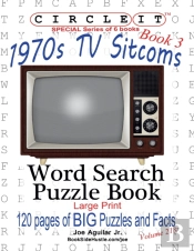 Circle It, 1970s Sitcoms Facts, Book 3, Word Search, Puzzle Book