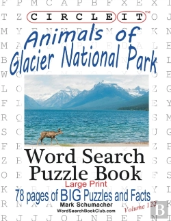 Bertrand.pt - Circle It, Animals Of Glacier National Park, Large Print, Word Search, Puzzle Book