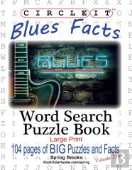 Circle It, Blues Facts, Word Search, Puzzle Book