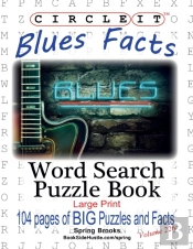 Circle It, Blues Facts, Word Search, Puzzle Book