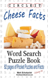 Circle It, Cheese Facts, Word Search, Puzzle Book