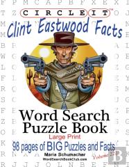 Circle It, Clint Eastwood Facts, Word Search, Puzzle Book