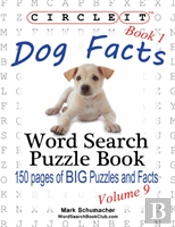 Circle It, Dog Facts, Book 1, Word Searc