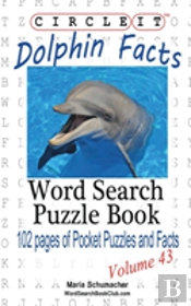 Circle It, Dolphin Facts, Word Search, Puzzle Book
